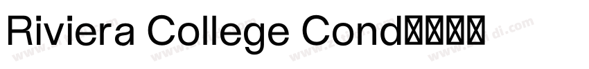 Riviera College Cond字体转换